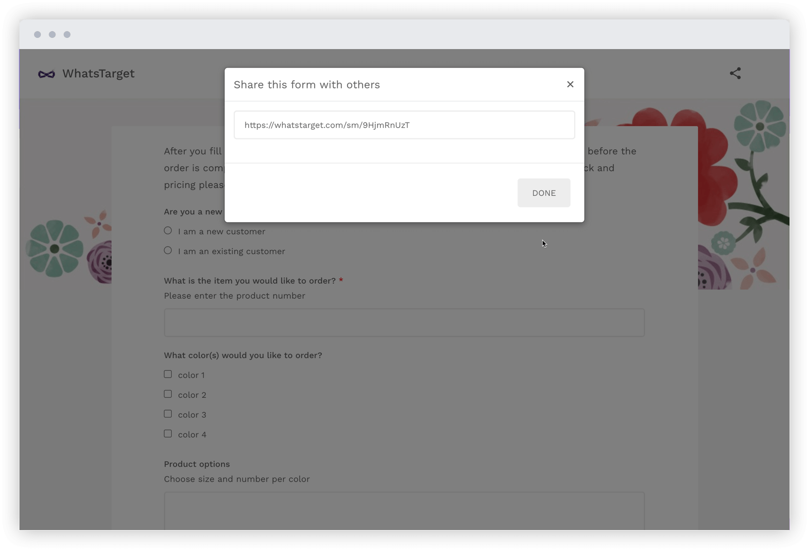 Generate customized short links for your forms and share it with your customers on WhatsApp